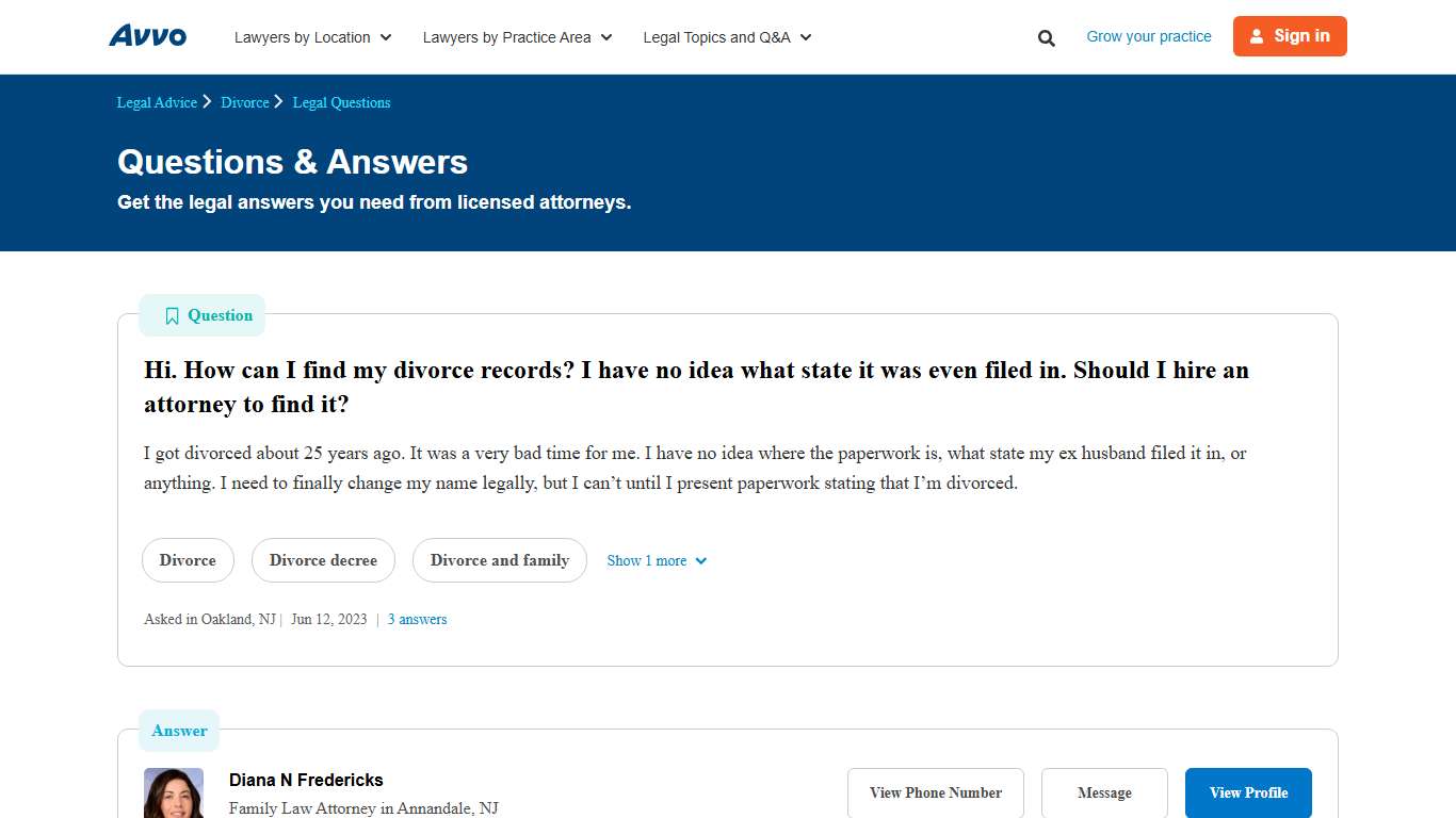 Hi. How can I find my divorce records? I have no idea what state it was even filed in. Should I hire an attorney to find it? - Legal Answers